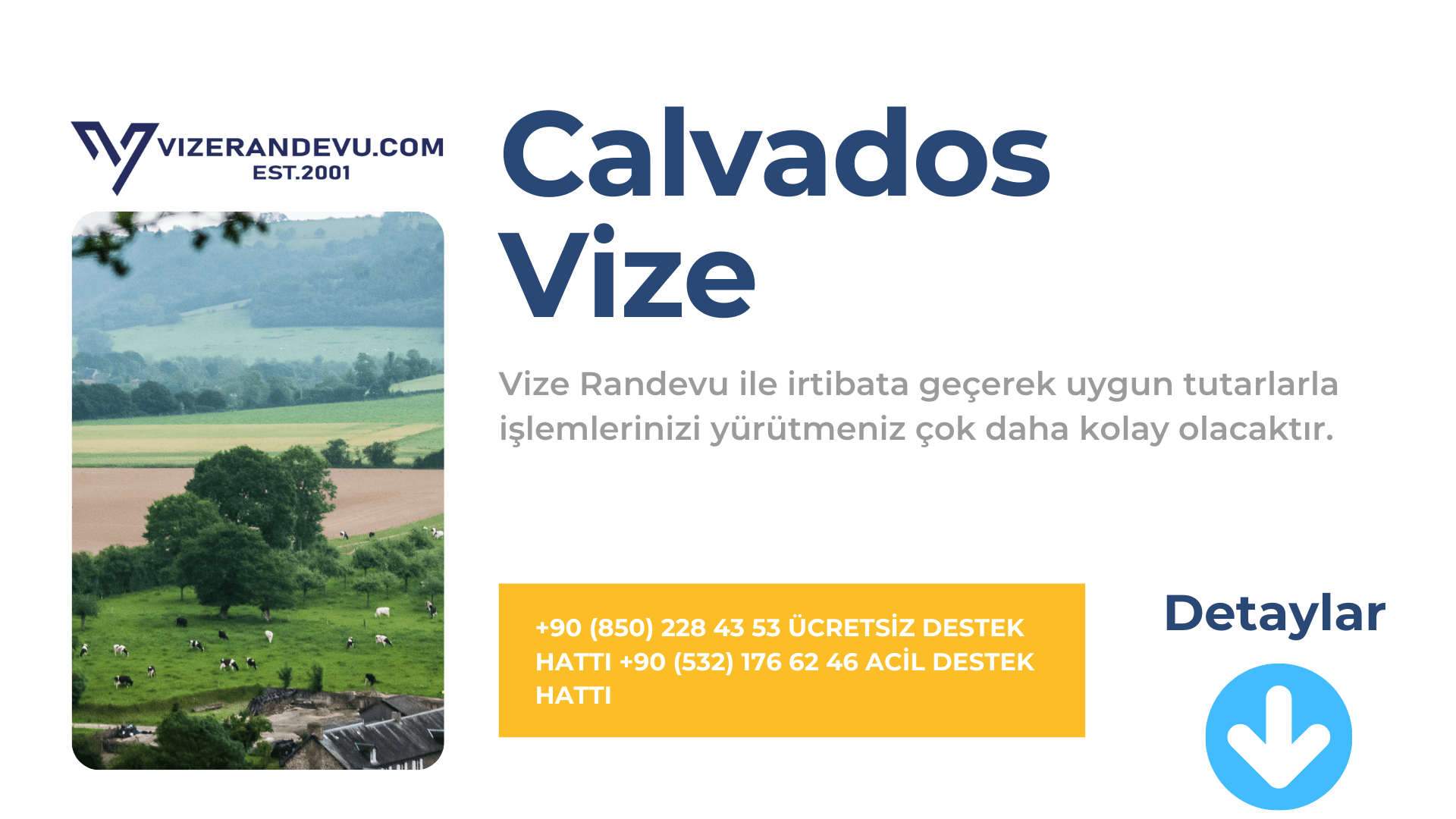 Fransa Calvados Vize Başvurusu