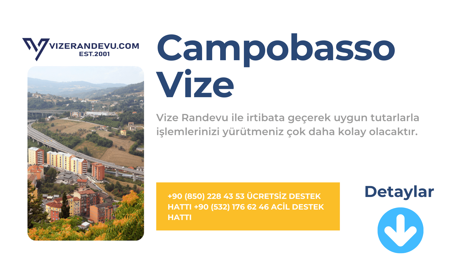 İtalya Campobasso Vize Başvurusu