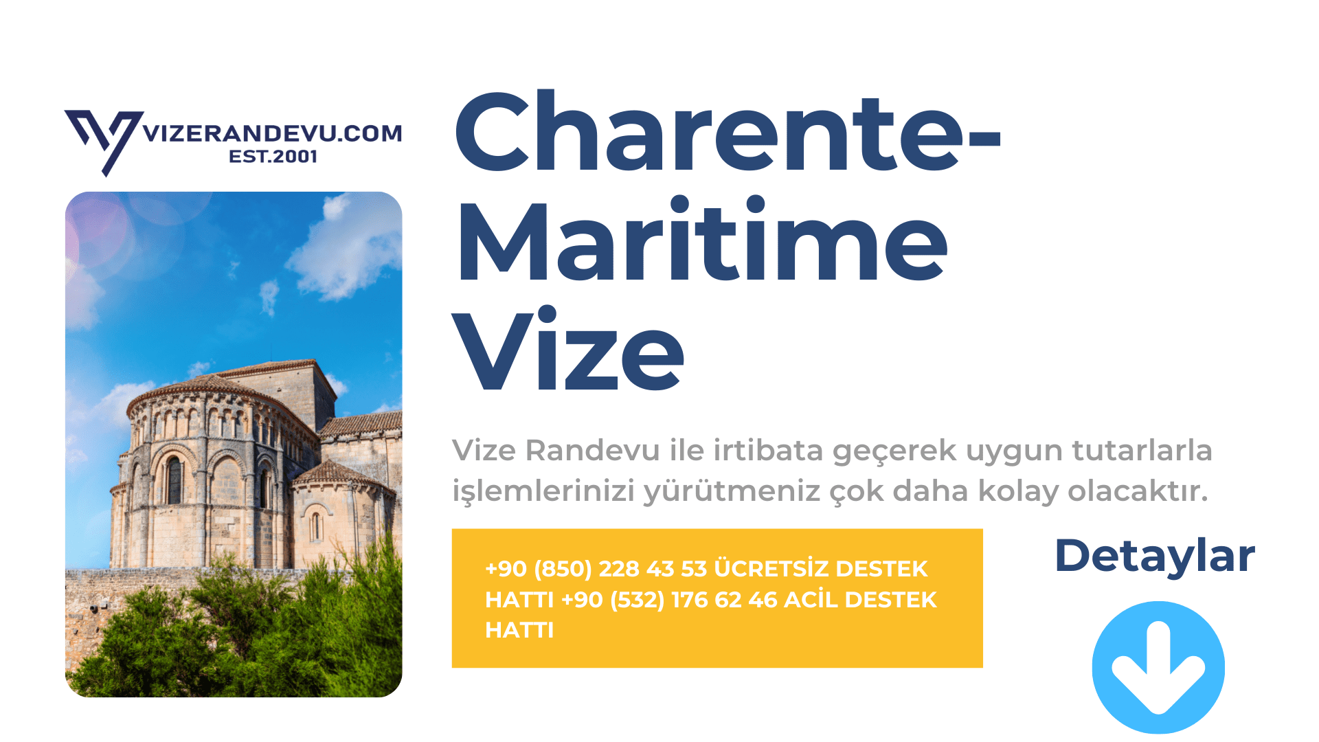 Fransa Charente-Maritime Vize Başvurusu