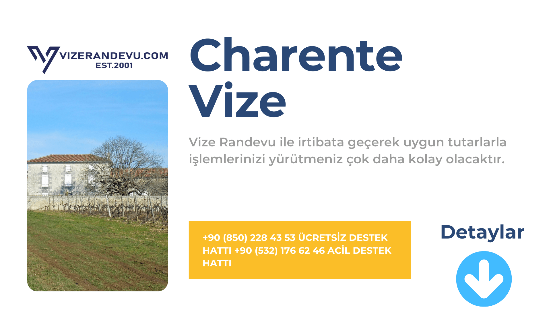 Fransa Charente Vize Başvurusu