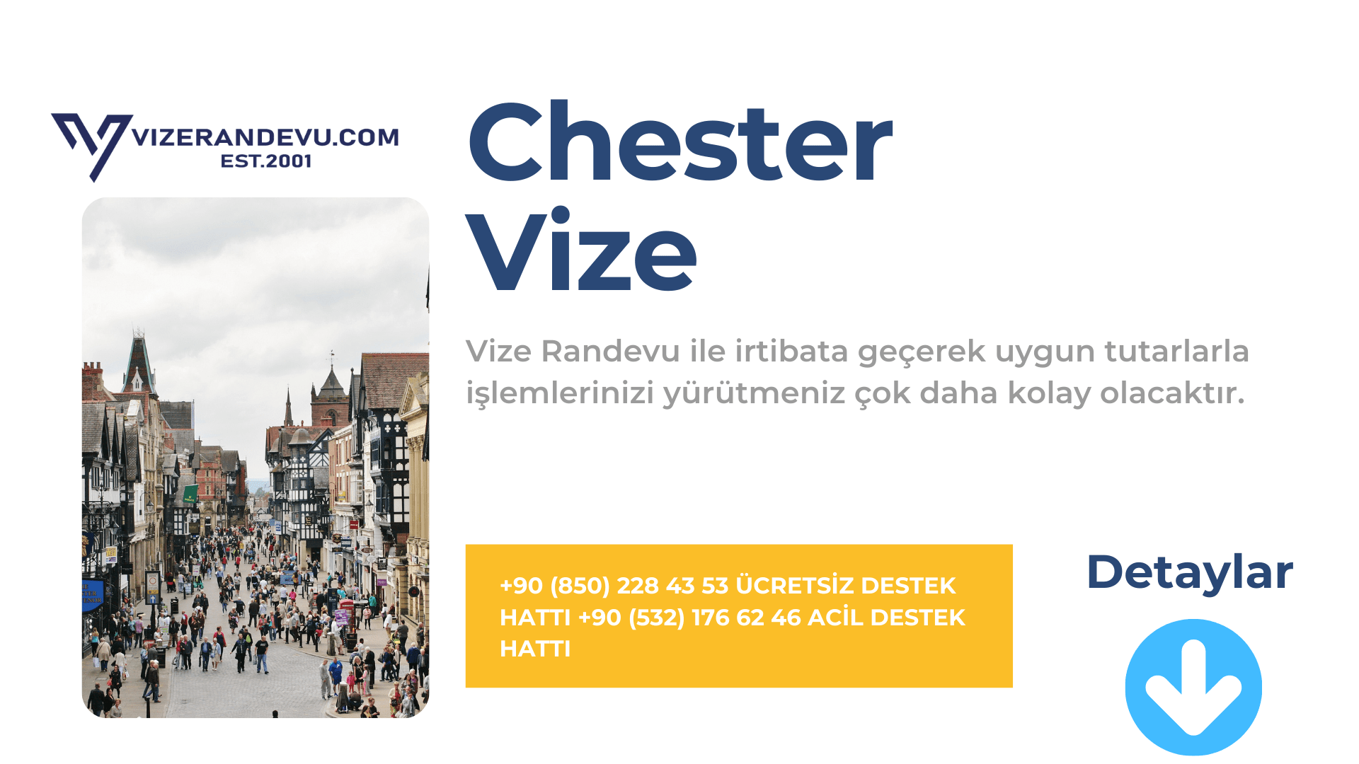 İngiltere Chester Vize Başvurusu