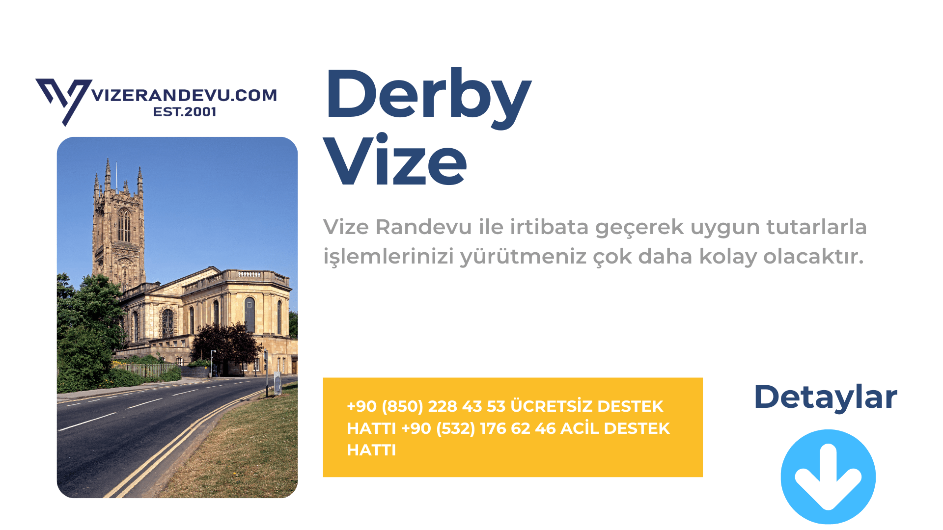 İngiltere Derby Vize Başvurusu