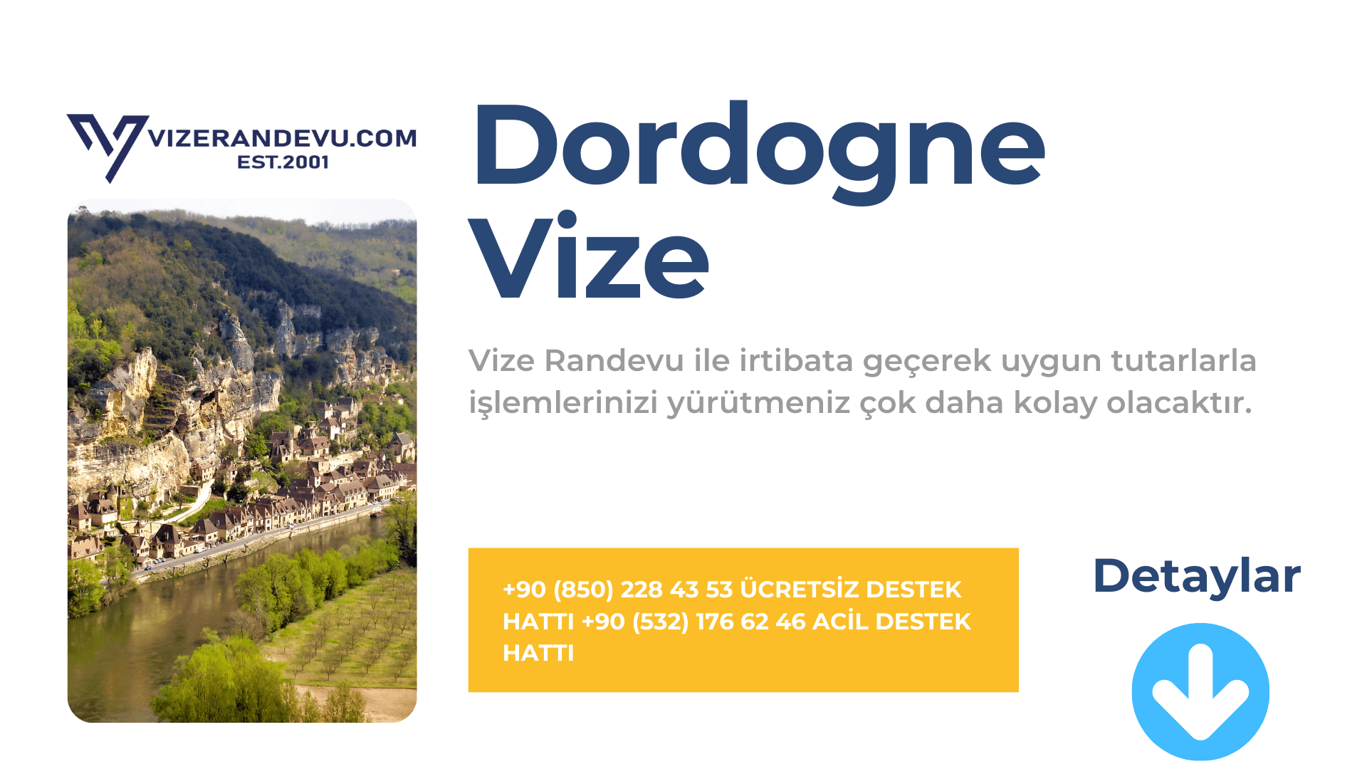 Fransa Dordogne Vize Başvurusu