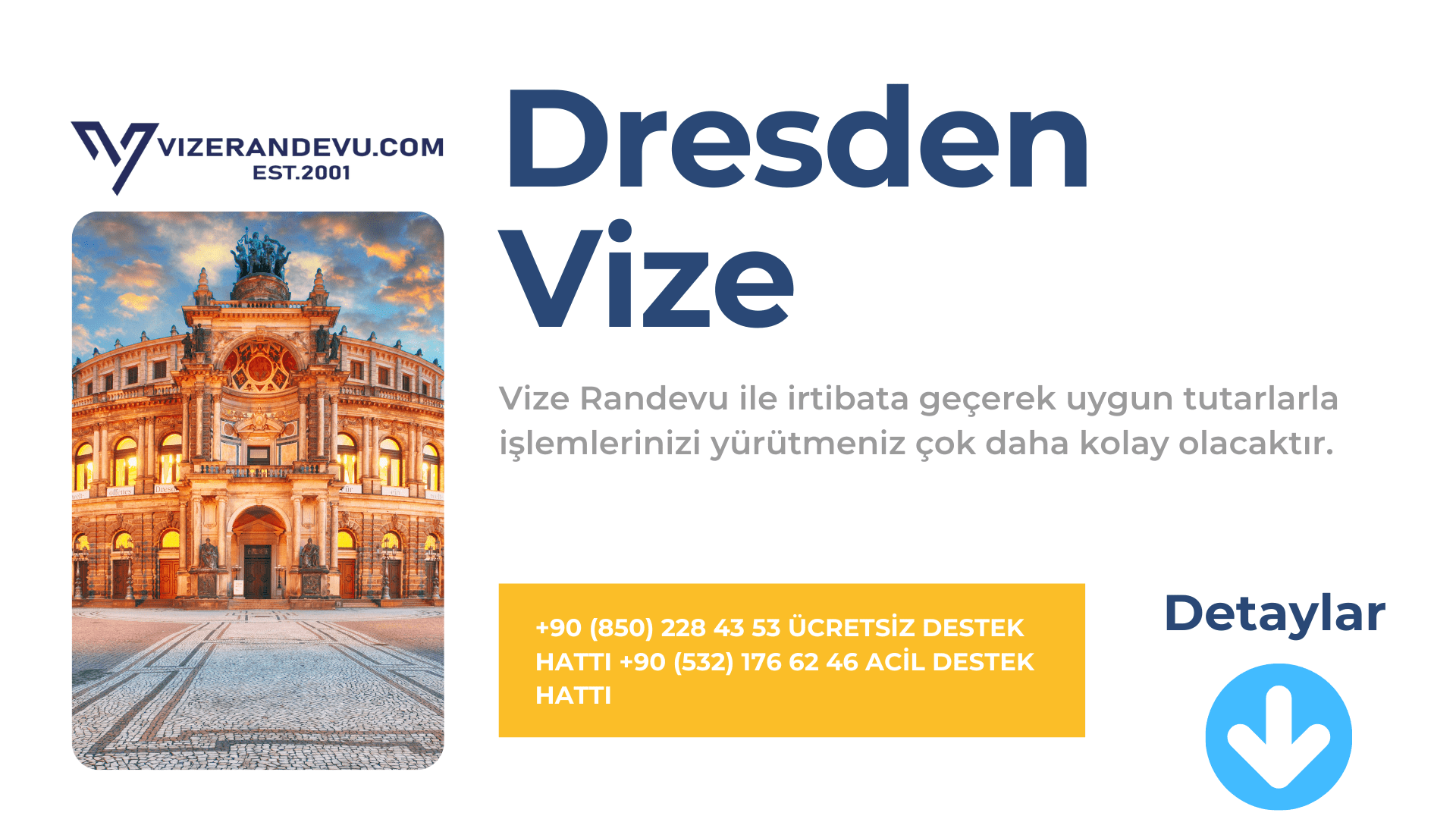 Almanya Dresden Vize Başvurusu