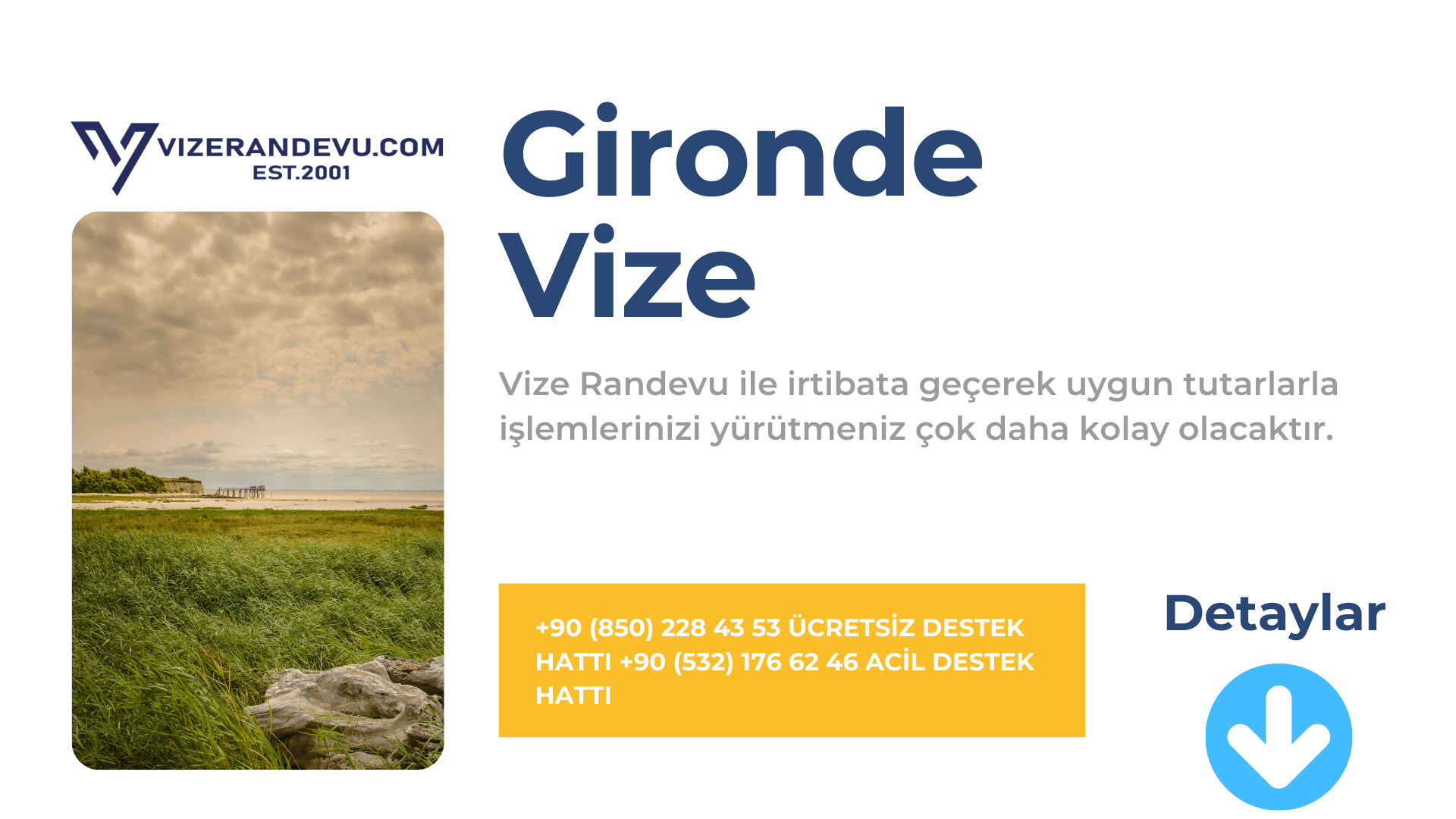 Fransa Gironde Vize Başvurusu