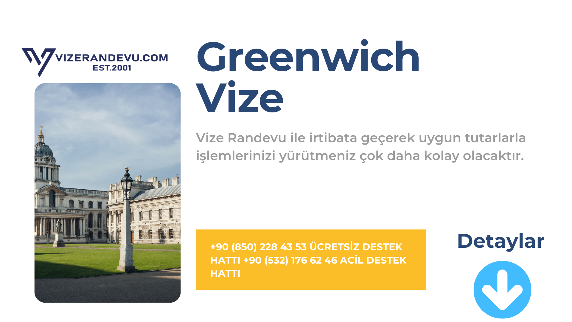 İngiltere Greenwich Vize Başvurusu