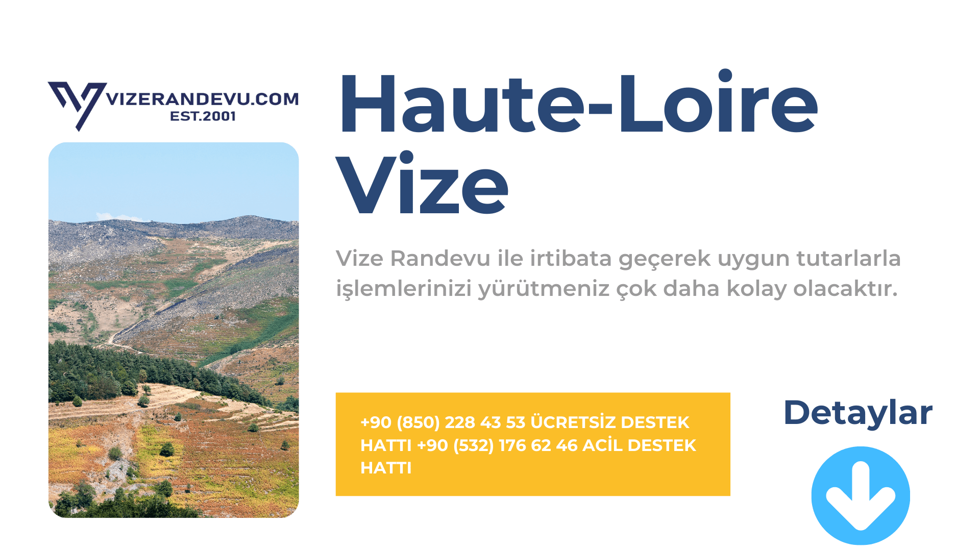 Fransa Haute-Loire Vize Başvurusu