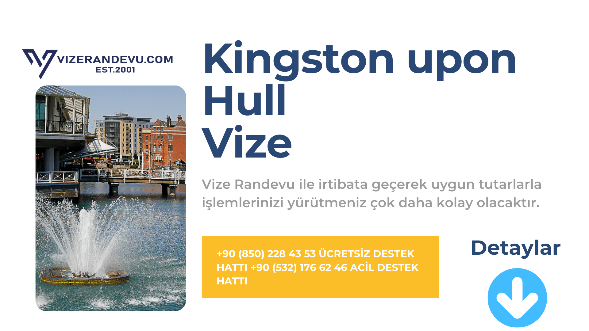 İngiltere Kingston upon Hull Vize Başvurusu