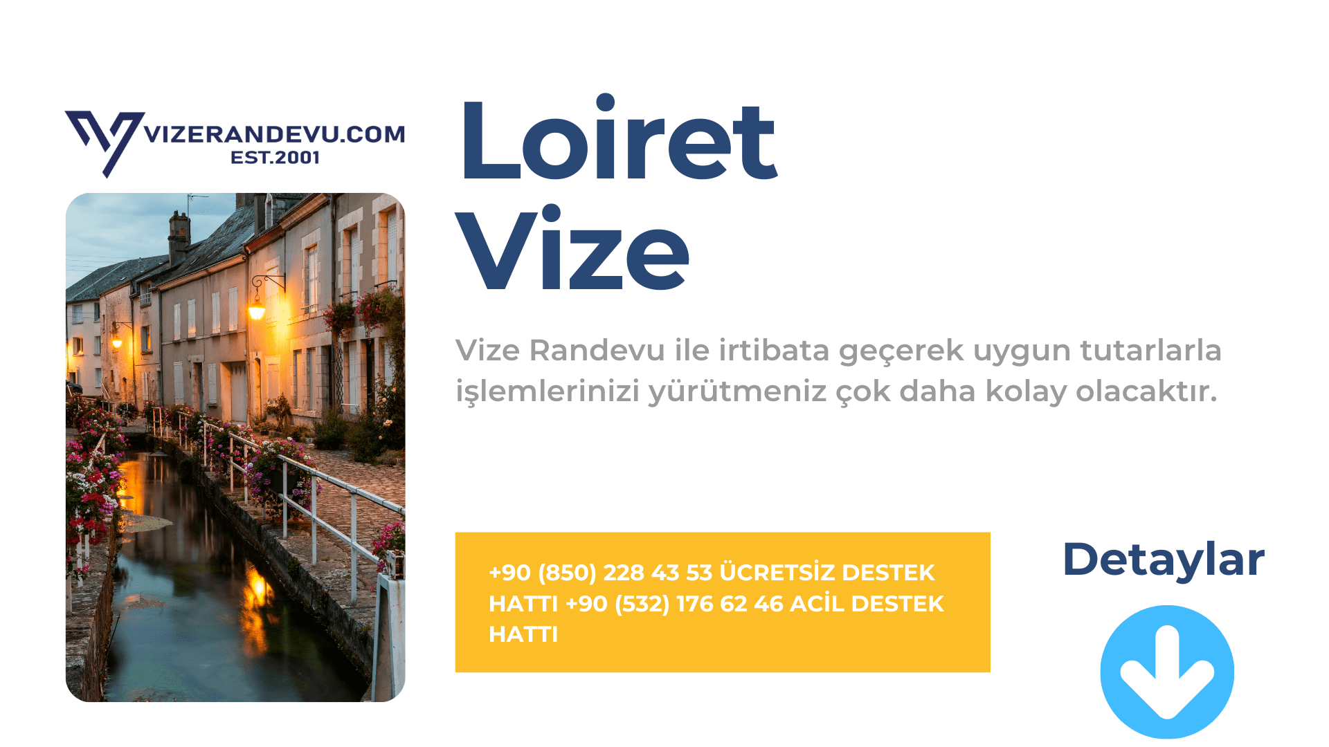 Fransa Loiret Vize Başvurusu