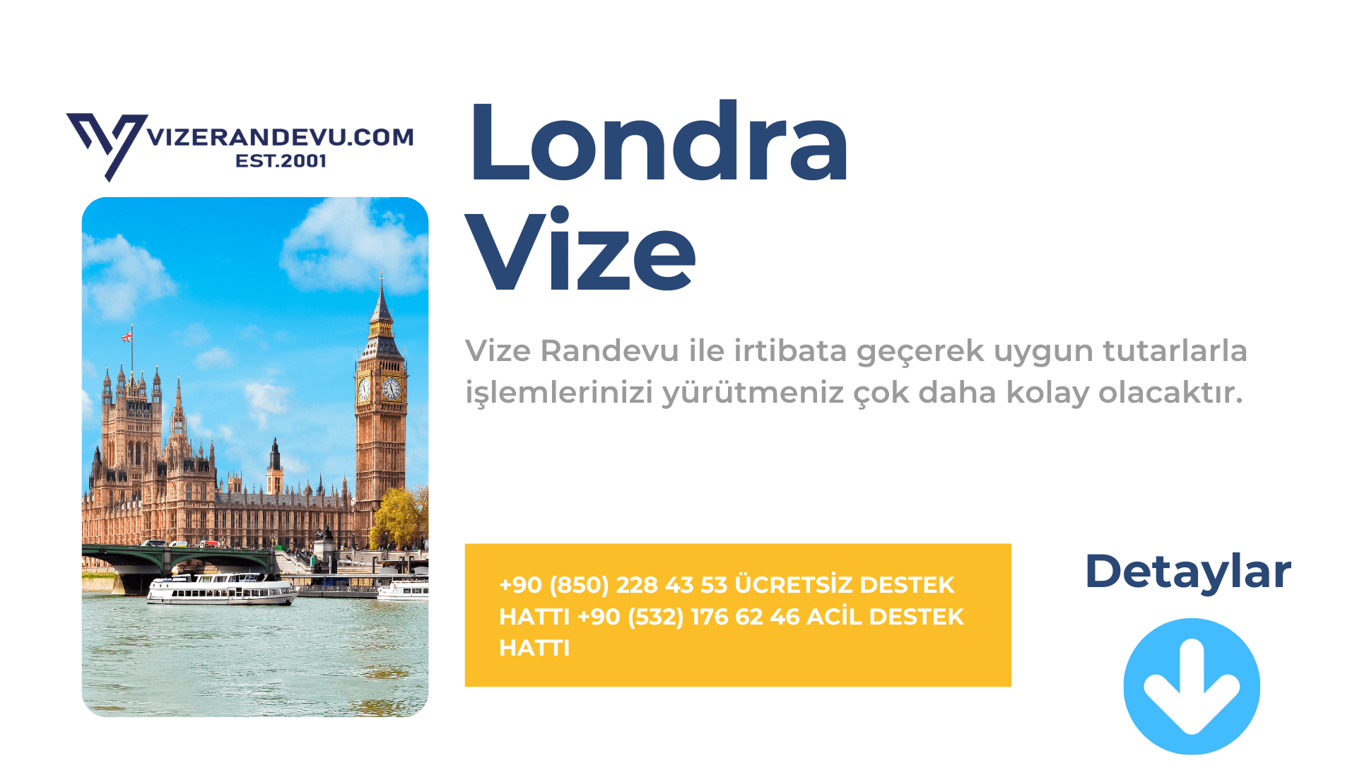 İngiltere Londra Vize Başvurusu