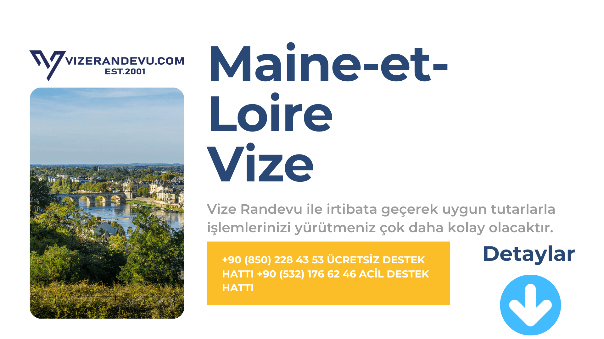 Fransa Maine-et-Loire Vize Başvurusu