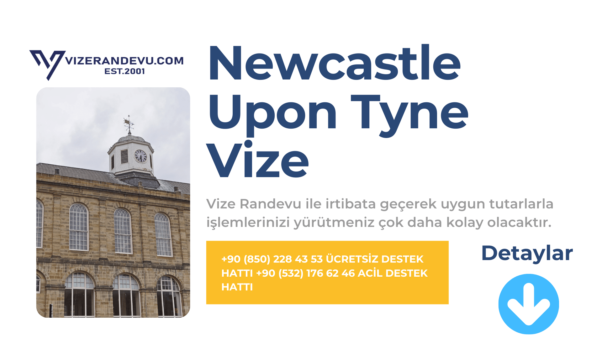 İngiltere Newcastle Upon Tyne Vize Başvurusu