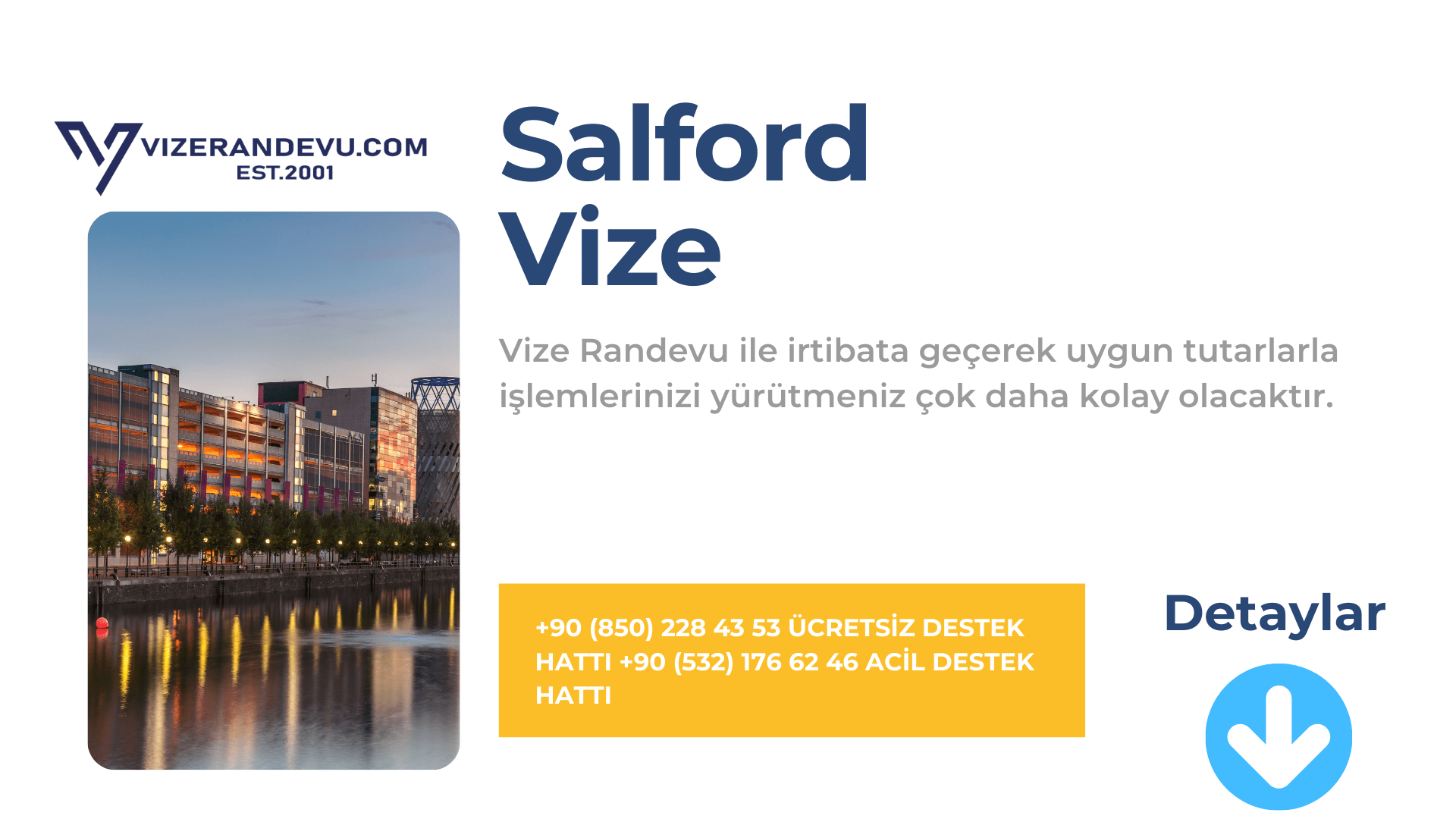 İngiltere Salford Vize Başvurusu