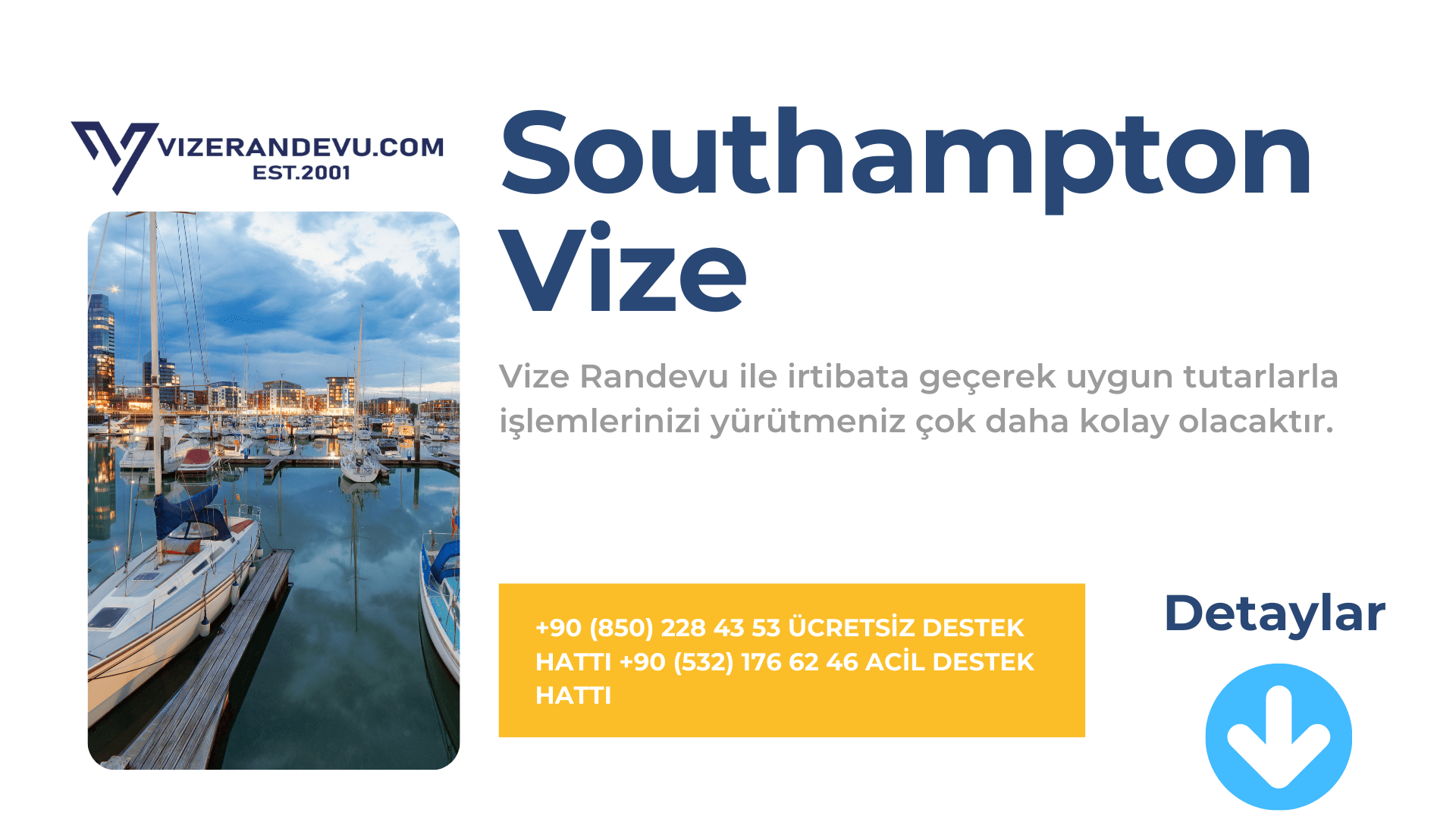 İngiltere Southampton Vize Başvurusu