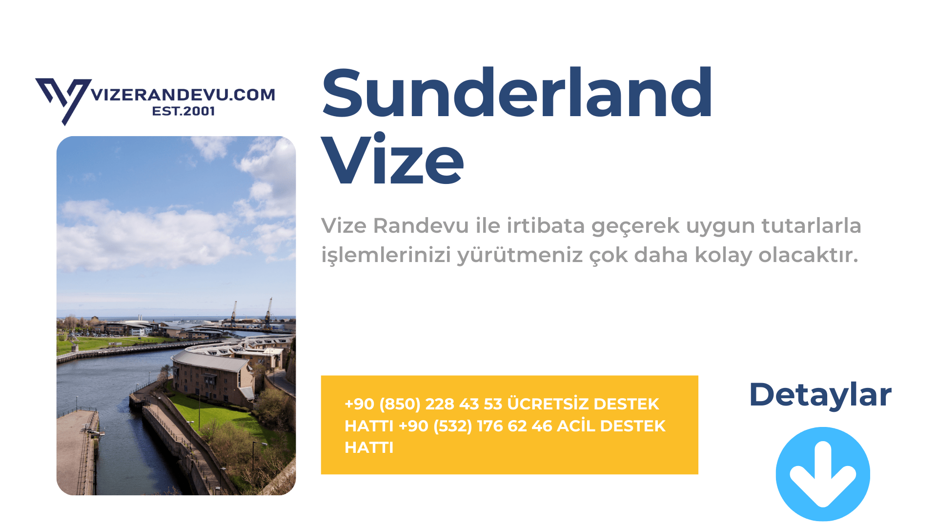 İngiltere Sunderland Vize Başvurusu