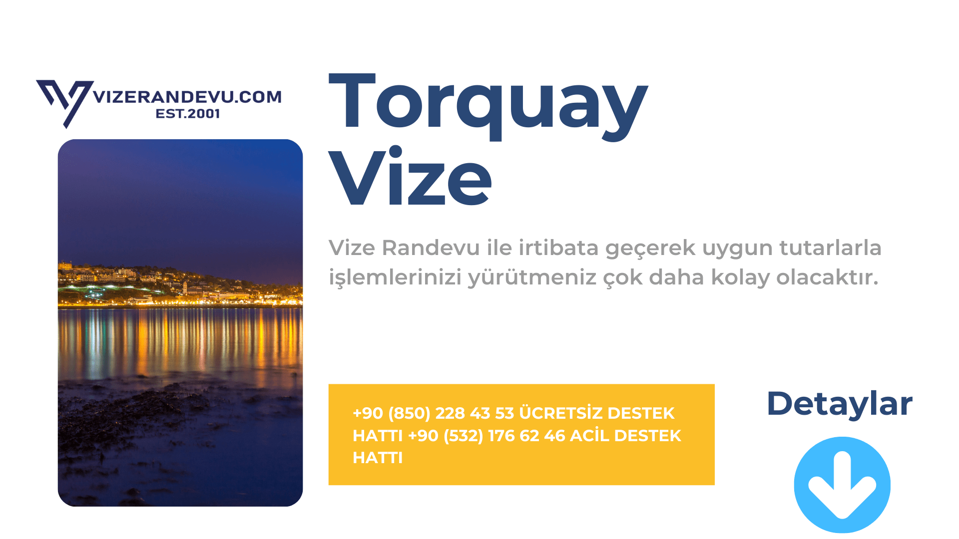 İngiltere Torquay Vize Başvurusu