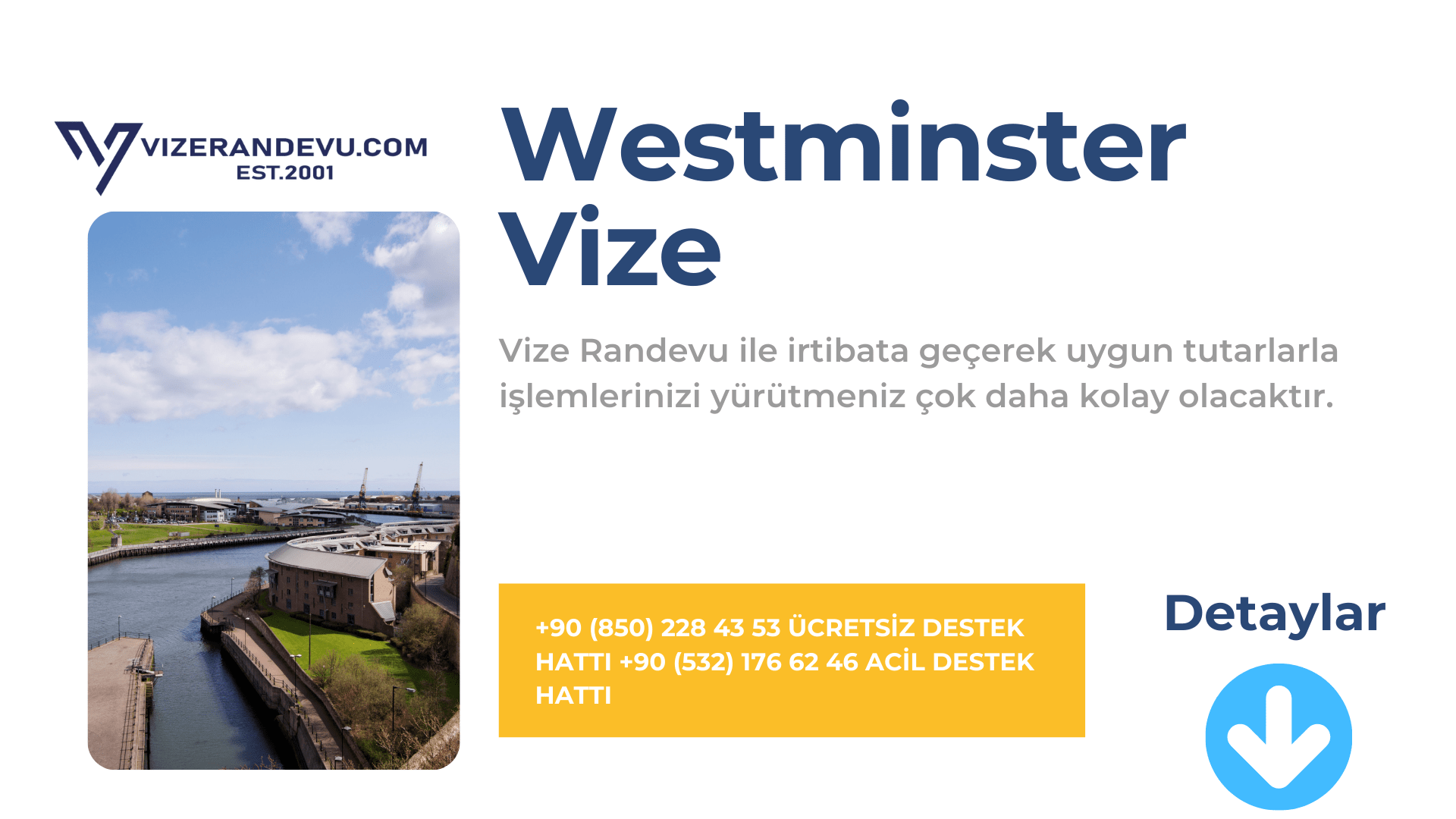 İngiltere Westminster Vize Başvurusu