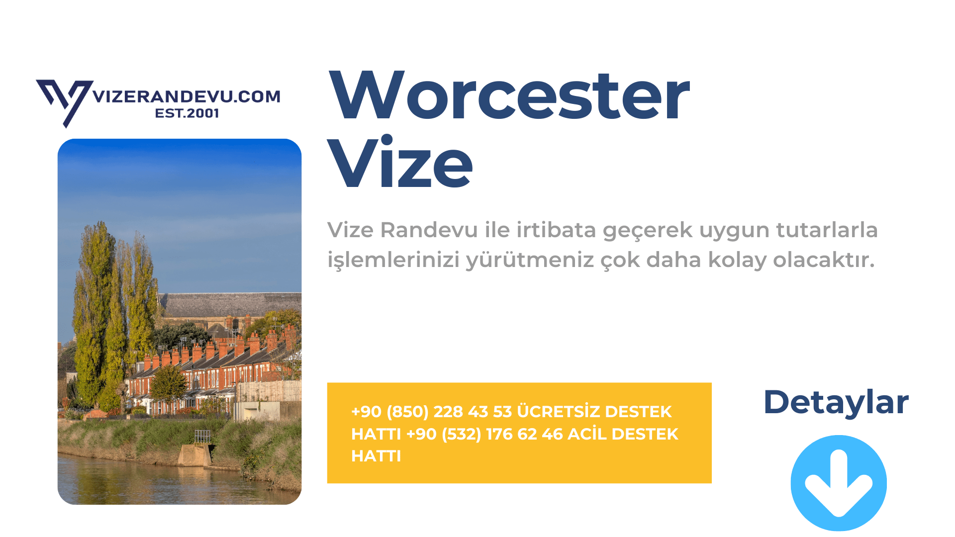 İngiltere Worcester Vize Başvurusu