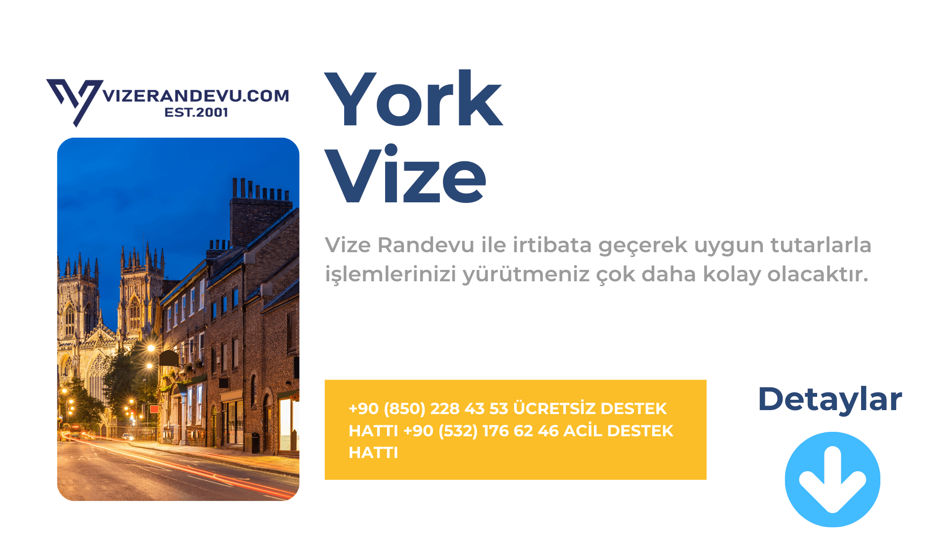 İngiltere York Vize Başvurusu