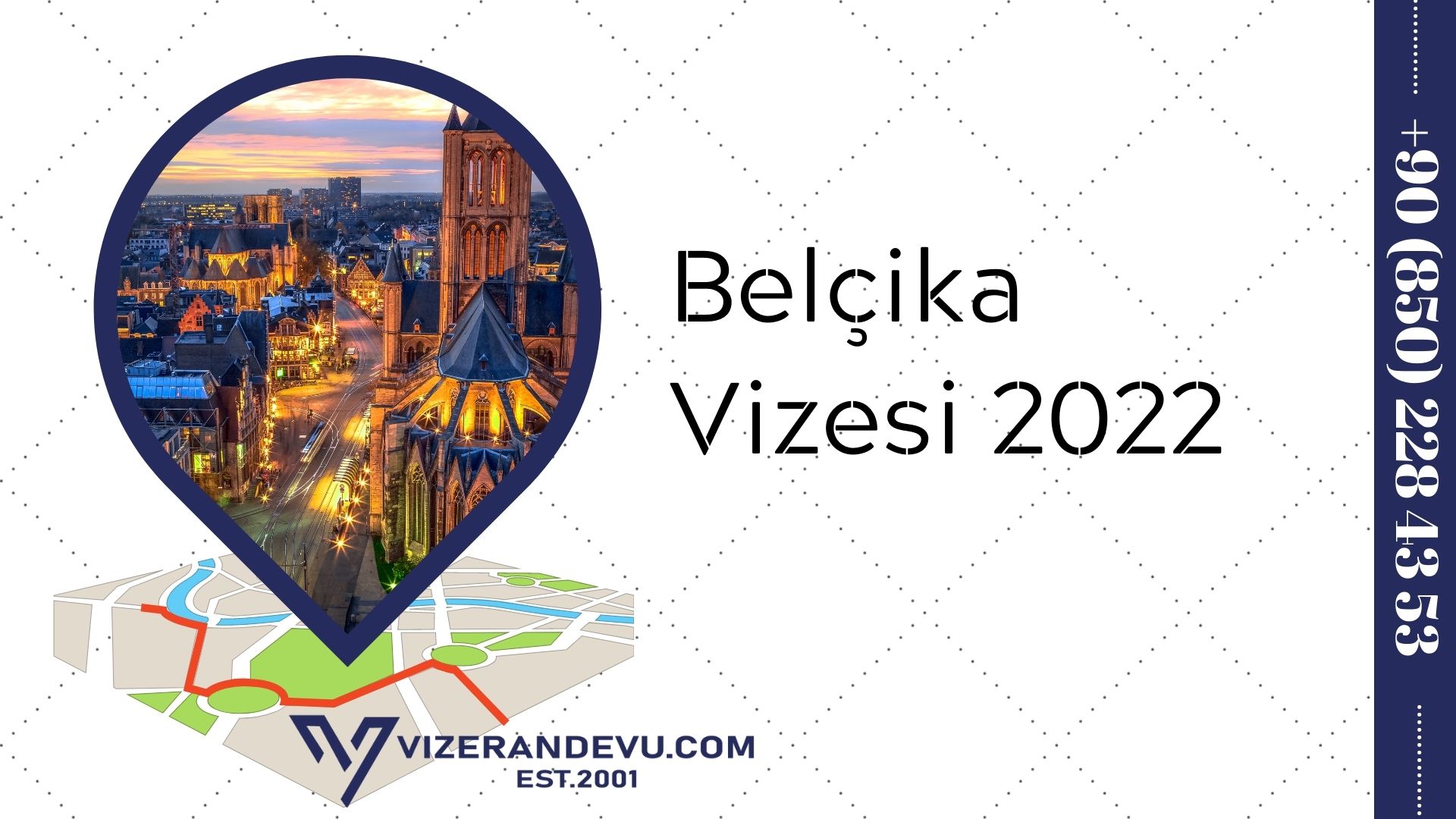 Belçika Vizesi 2022